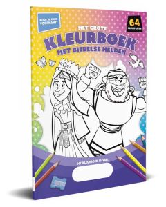 Het Grote Kleurboek met Bijbelse Helden