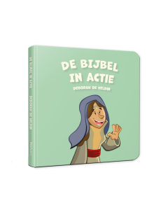 De Bijbel In Actie - Debora de Heldin